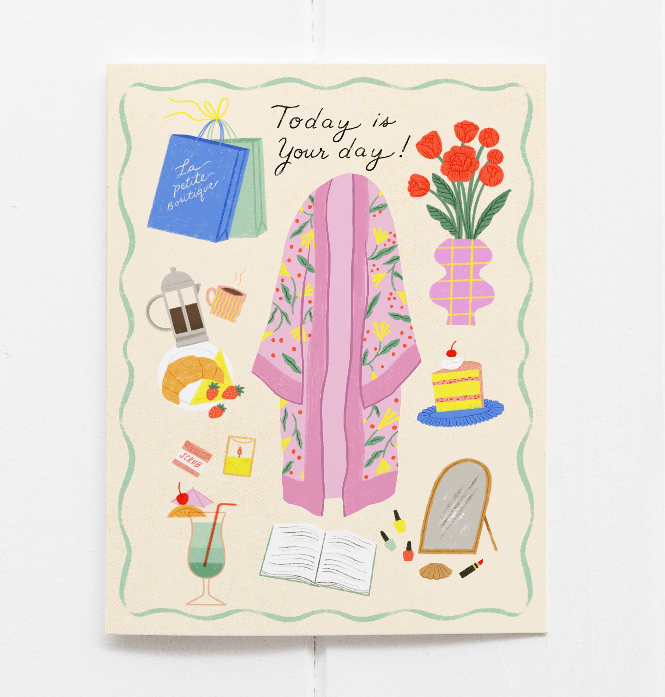 Today is your day card