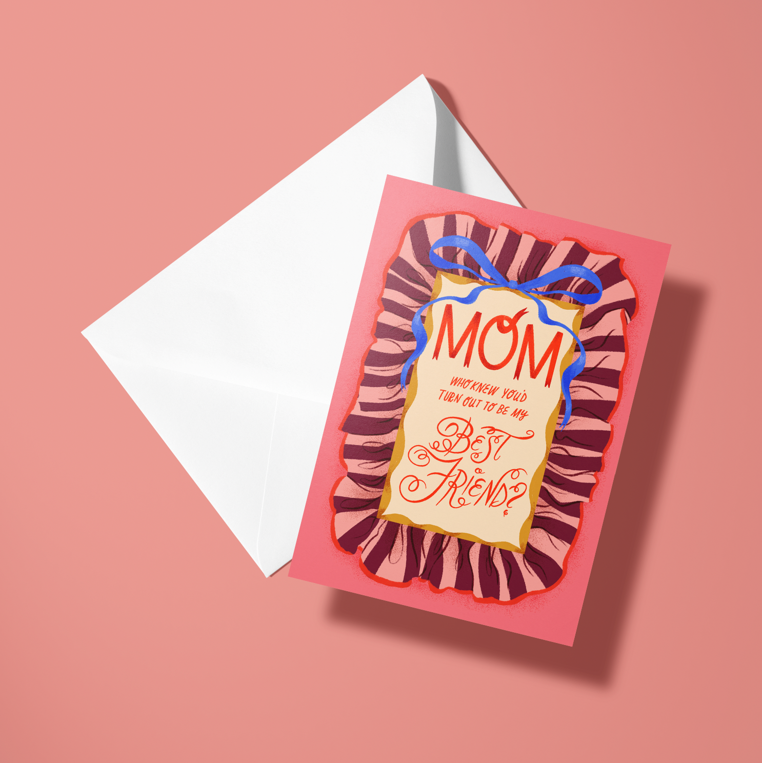 Mom Best Friend card